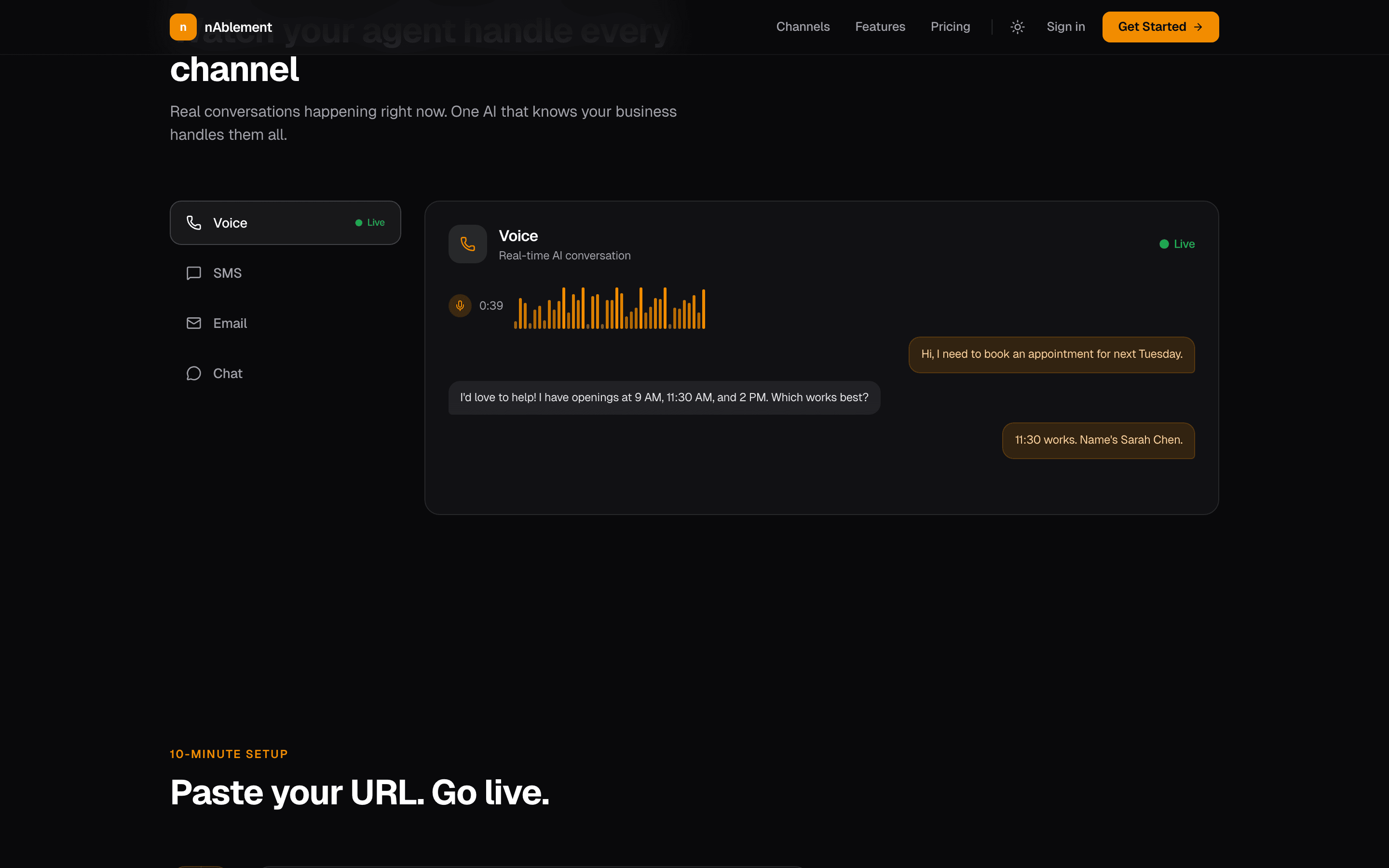 Voice Agents handles voice, SMS, email, chat